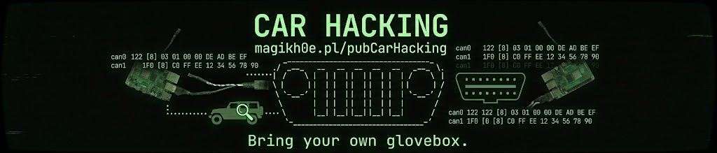 Car Hacking &mdash; magikh0e.pl